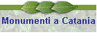 Monumenti a Catania