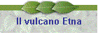 Il vulcano Etna
