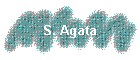 S. Agata
