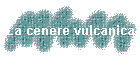La cenere vulcanica