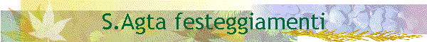 S.Agta festeggiamenti